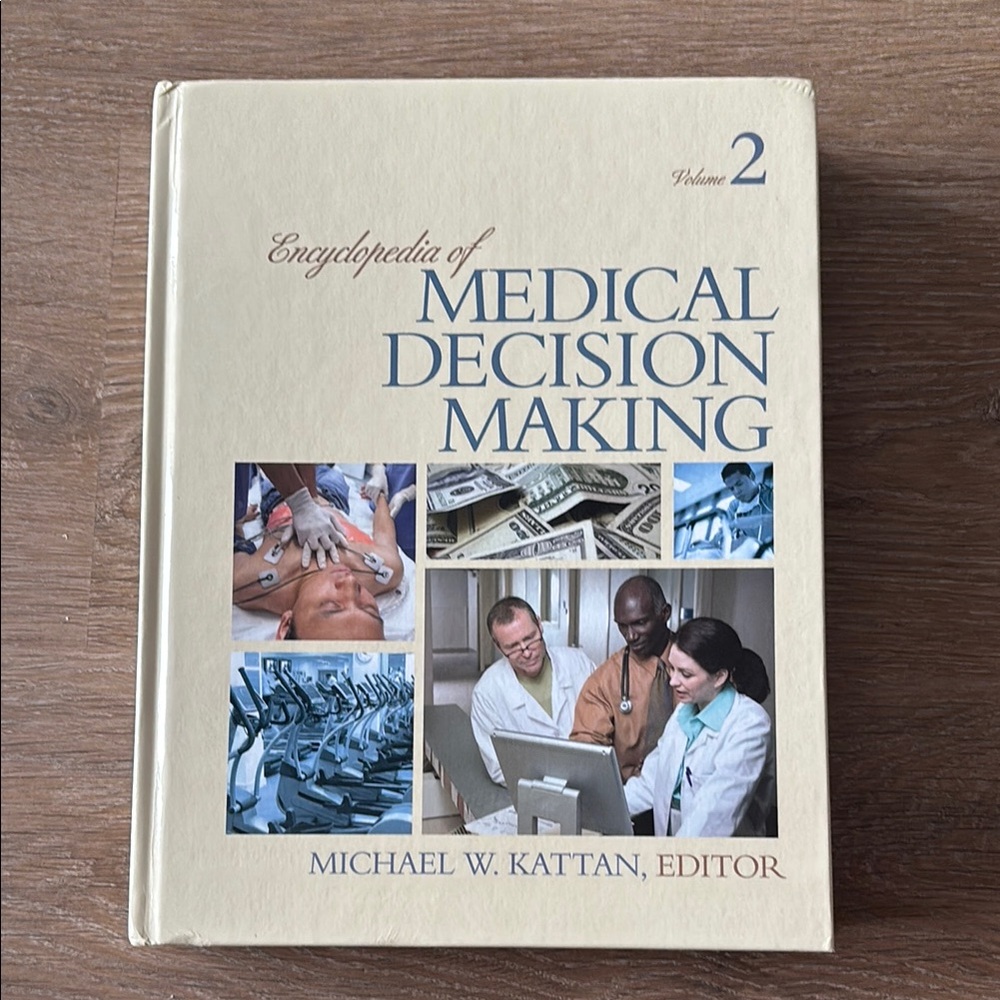 Encyclopedia of Medical Decision Making Volume 2